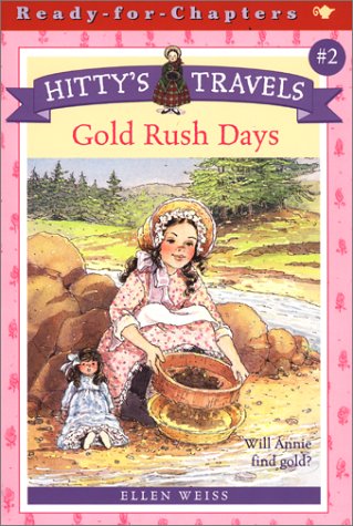 Gold Rush Days (Ready-For-Chapters) by Ellen Weiss