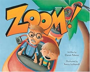 Zoom! by Diane Adams