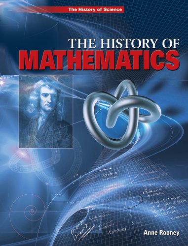 The History of Mathematics by Anne Rooney
