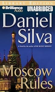 Moscow Rules (Gabriel Allon Series)