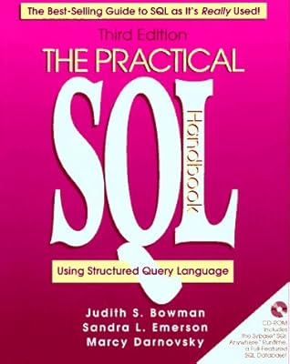 The Practical SQL Handbook: Using Structured Query Language (3rd Edition)