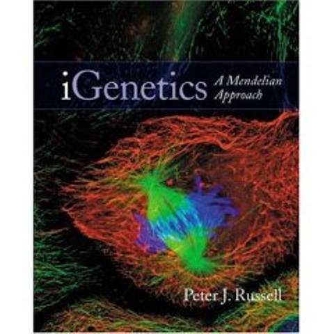 IGENETICS:MENDELIAN APPROACH-T by Peter J. Russell