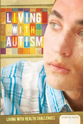 Living with Autism by Megan Atwood