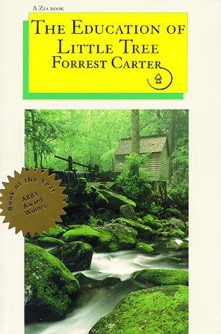The Education of Little Tree by Forrest Carter