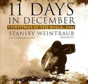 11 Days in December: Christmas at the Bulge, 1944, library edition