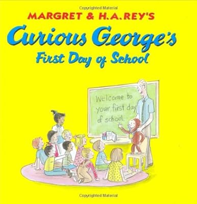 Curious George's First Day of School