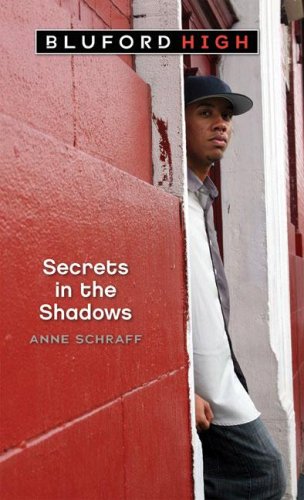 Secrets in the Shadows (Bluford High Series #3) by Anne Schraff