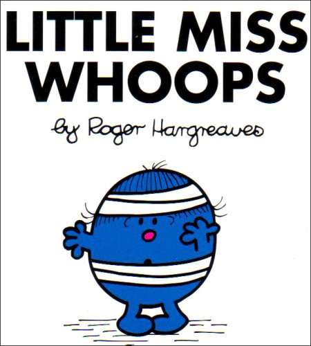Little Miss Whoops by Roger Hargreaves