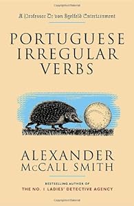 Portuguese Irregular Verbs: A Professor Dr von Igelfeld Entertainment Novel (1)
