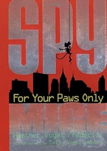 For Your Paws Only (Spy Mice)