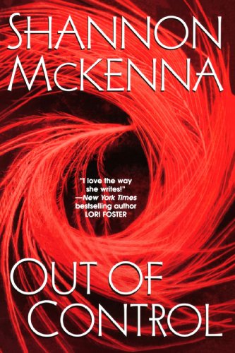Out Of Control (The McCloud Brothers, Book 3) by Shannon McKenna