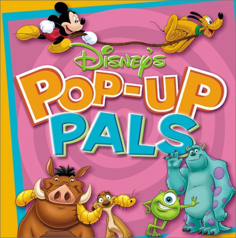 Disney's Pop-Up Pals (Disney's Pop-Up Book of...) by Disney Books
