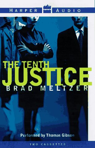 The Tenth Justice by Brad Meltzer