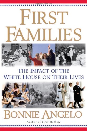 First families by Bonnie Angelo