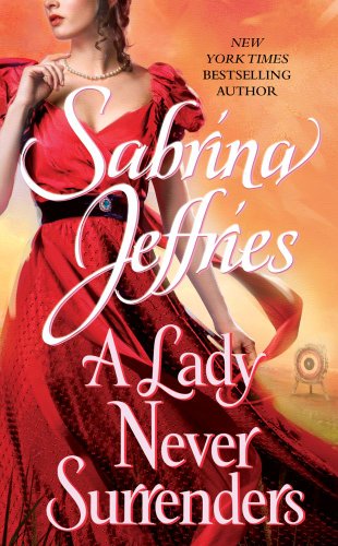 A Lady Never Surrenders (The Hellions of Halstead Hall Book 5) by Sabrina Jeffries