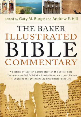 The Baker Illustrated Bible Commentary (Text Only Edition) by Gary M. Burge