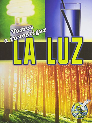 Vamos a investigar acerca de la luz by Buffy Silverman