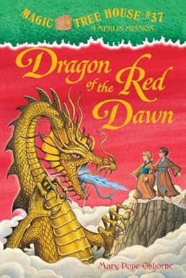 Magic Tree House #37: Dragon of the Red Dawn (A Stepping Stone Book(TM))