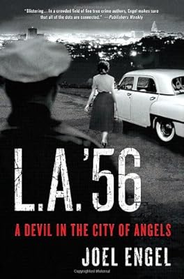 L.A. '56: A Devil in the City of Angels
