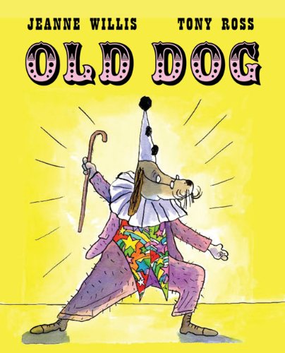 Old Dog by Jeanne Willis
