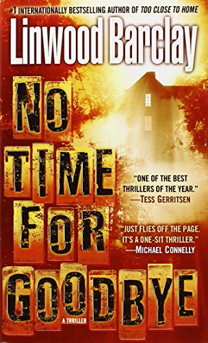 No Time for Goodbye by Linwood Barclay