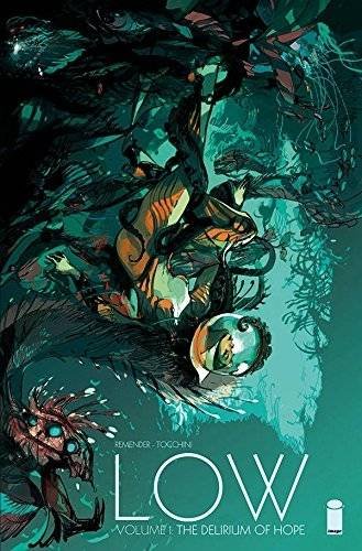 Low Volume 1: The Delirium of Hope by Rick Remender
