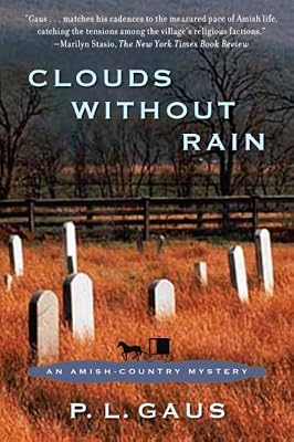 Clouds Without Rain: An Amish-Country Mystery (Amish-Country Mysteries (Plume))