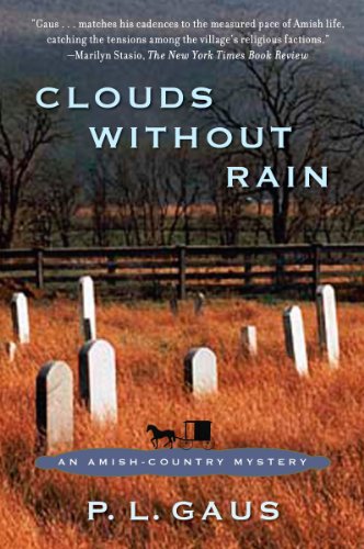 Clouds Without Rain: An Amish-Country Mystery by P. L. Gaus
