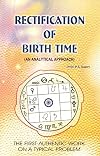 Rectification of Birth Time - An Analytical Approach
