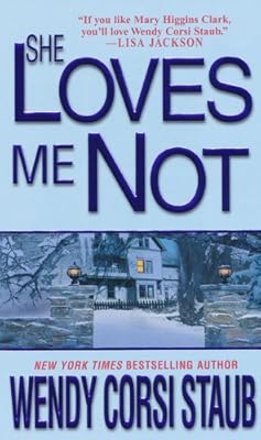 She loves me not