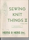 Sewing Knit Things II: Hems & Hers