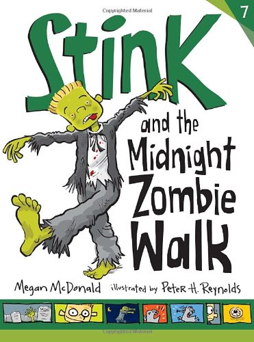 Stink and the Midnight Zombie Walk (Book #7) by Megan McDonald