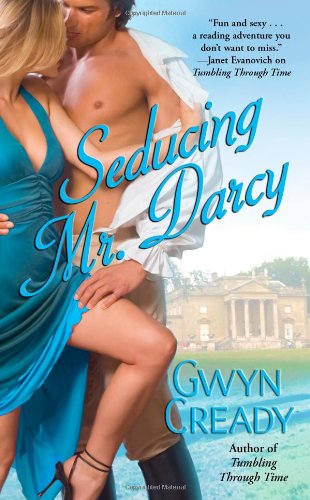 Seducing Mr. Darcy by Gwyn Cready