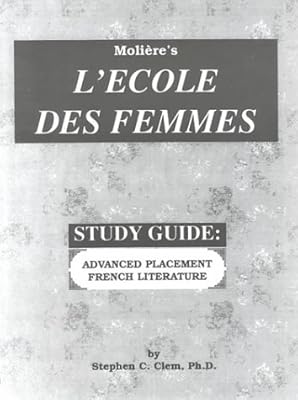 Study Guide - L'Ecole des Femmes