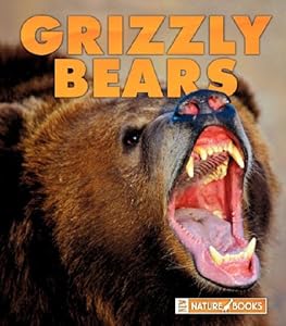 Grizzly Bears (New Naturebooks)