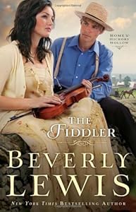 Fiddler, The (Home to Hickory Hollow) by Beverly Lewis