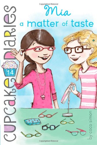 Mia a Matter of Taste by Coco Simon
