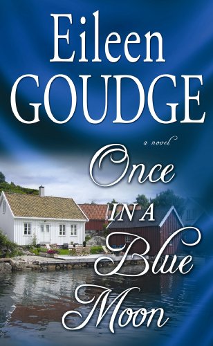 Once in a Blue Moon by Eileen Goudge