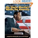 My Uncle Martin's Words for America