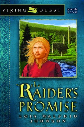 The Raider's Promise by Lois Walfrid Johnson