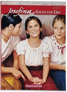 Josefina Saves the Day-Hc Book (American Girl)