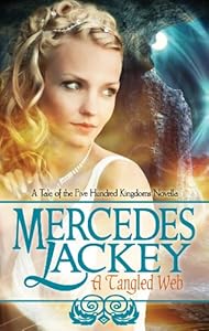 A Tangled Web (A Tale of the Five Hundred Kingdoms)