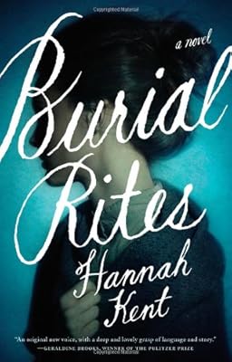 Burial Rites: A Novel