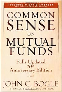 Common Sense on Mutual Funds: Fully Updated