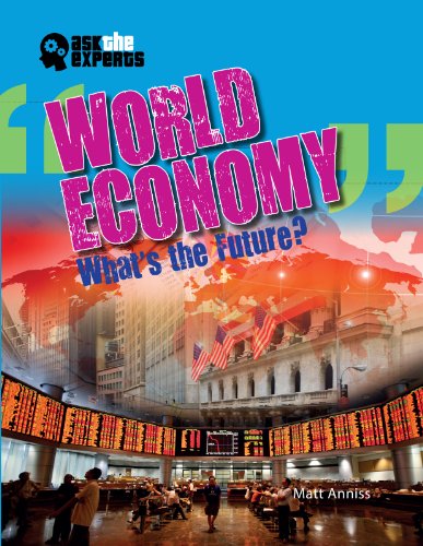 World Economy: What's the Future? by Matt Anniss