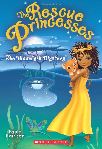 Rescue Princesses #3: The Moonlight Mystery by Paula Harrison