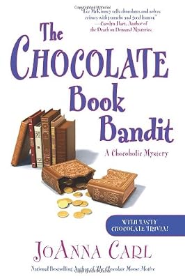 The Chocolate Book Bandit: A Chocoholic Mystery