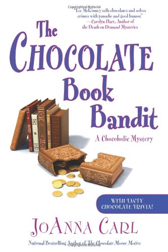 The Chocolate Book Bandit: A Chocoholic Mystery by JoAnna Carl