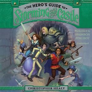 The Hero's Guide to Storming the Castle