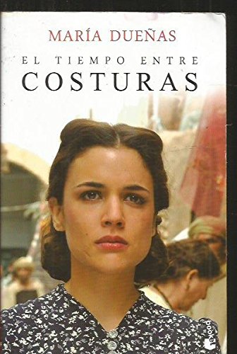 El Tiempo Entre Costuras